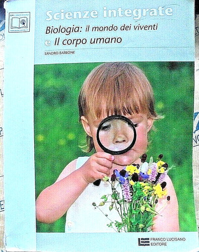 Scienze integrate biologia - integrate.,