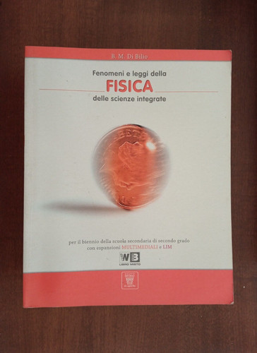 Fenomeni leggi della fisica - fenomeni, e